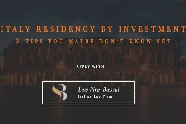 Italy Residency by Investment: 3 Benefits You maybe don't know yet